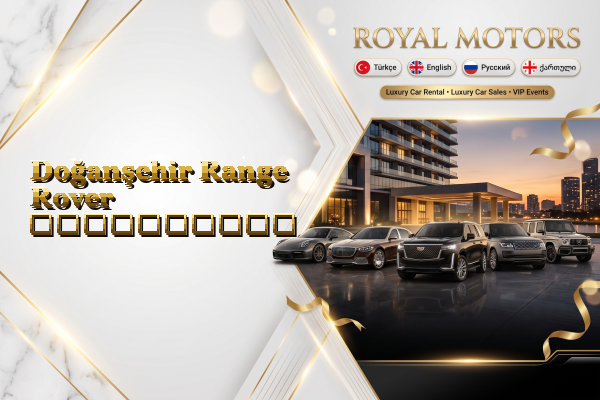 Doğanşehir Range Rover გაქირავება