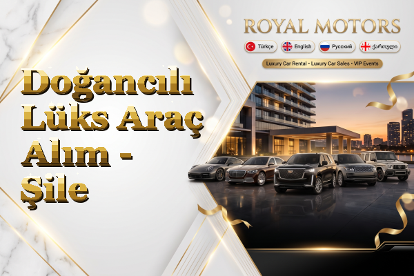 Doğancılı Lüks Araç Alım - Şile