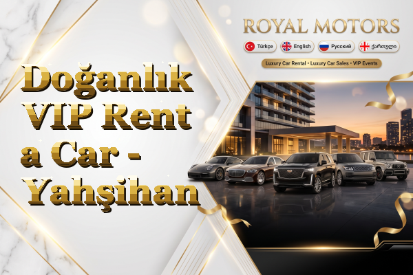 Doğanlık VIP Rent a Car - Yahşihan