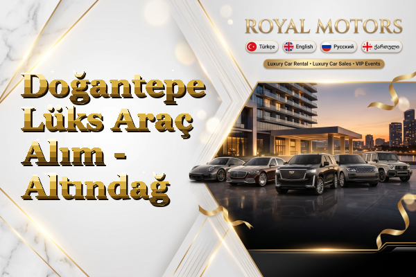 Doğantepe Lüks Araç Alım - Altındağ