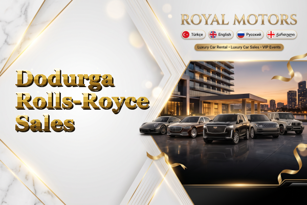 Dodurga Rolls-Royce Sales