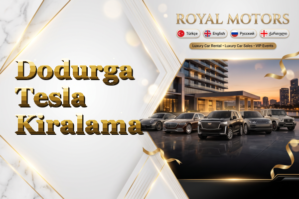 Dodurga Tesla Kiralama