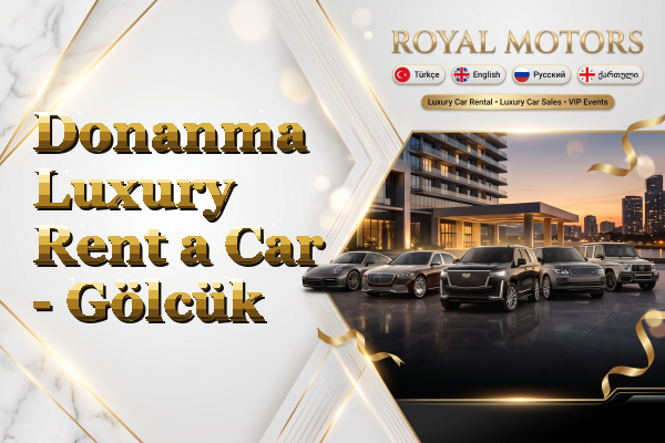 Donanma Luxury Rent a Car - Gölcük