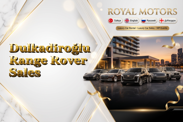 Dulkadiroğlu Range Rover Sales