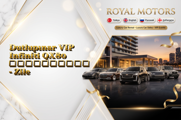 Dutlupınar VIP Infiniti QX80 გაქირავება - Zile
