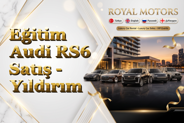 Eğitim Audi RS6 Satış - Yıldırım