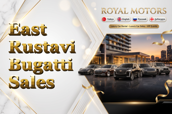 East Rustavi Bugatti Sales