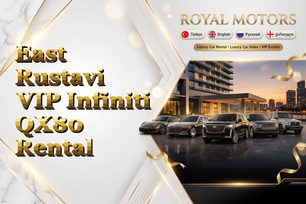 East Rustavi VIP Infiniti QX80 Rental