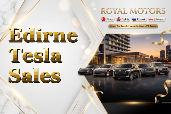 Edirne Tesla Sales
