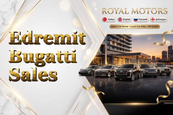 Edremit Bugatti Sales