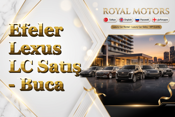 Efeler Lexus LC Satış - Buca