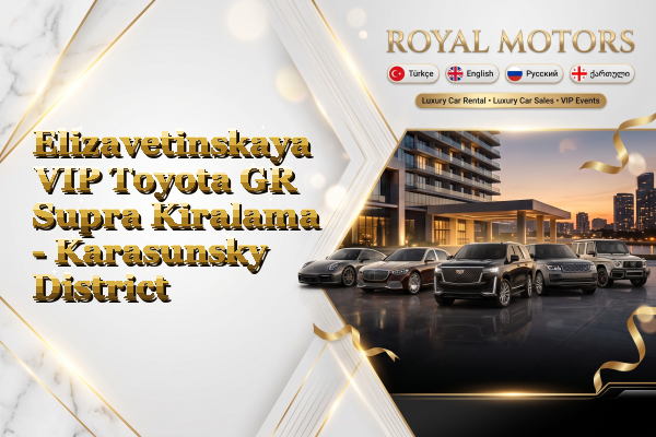 Elizavetinskaya VIP Toyota GR Supra Kiralama - Karasunsky District