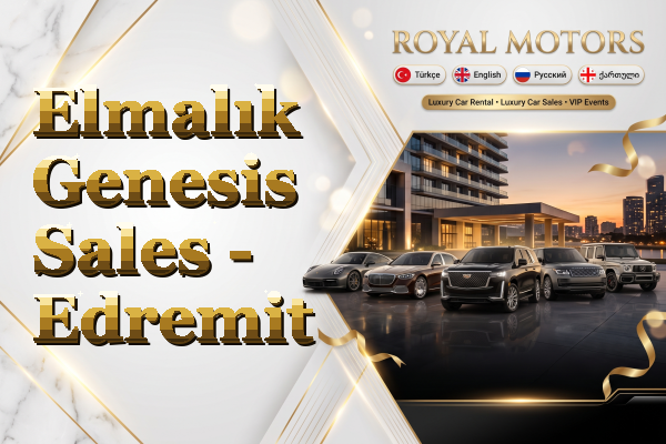 Elmalık Genesis Sales - Edremit
