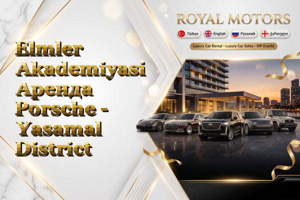Elmler Akademiyasi Аренда Porsche - Yasamal District