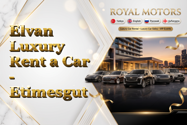 Elvan Luxury Rent a Car - Etimesgut