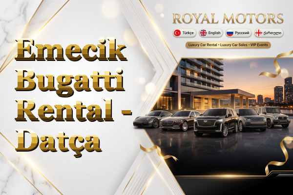 Emecik Bugatti Rental - Datça