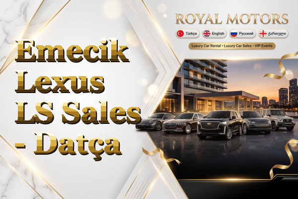 Emecik Lexus LS Sales - Datça