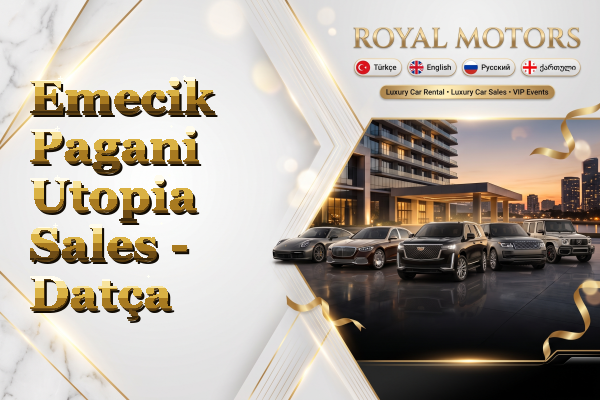 Emecik Pagani Utopia Sales - Datça