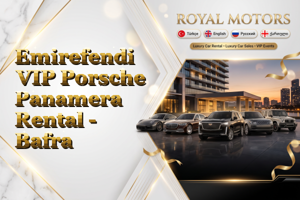 Emirefendi VIP Porsche Panamera Rental - Bafra