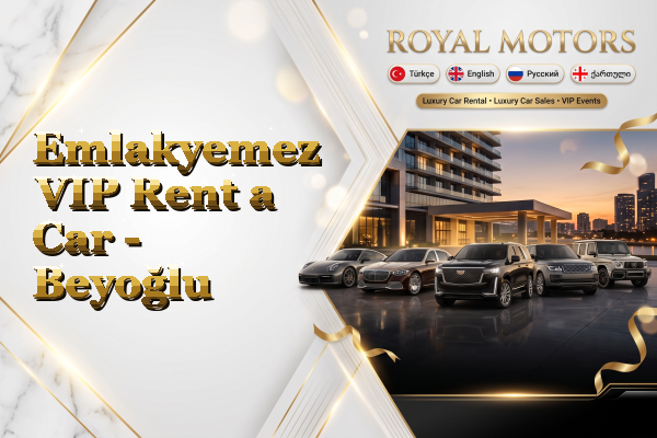 Emlakyemez VIP Rent a Car - Beyoğlu