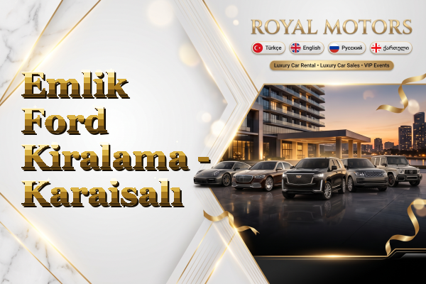 Emlik Ford Kiralama - Karaisalı