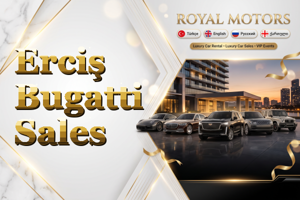 Erciş Bugatti Sales