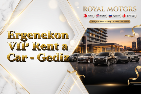Ergenekon VIP Rent a Car - Gediz
