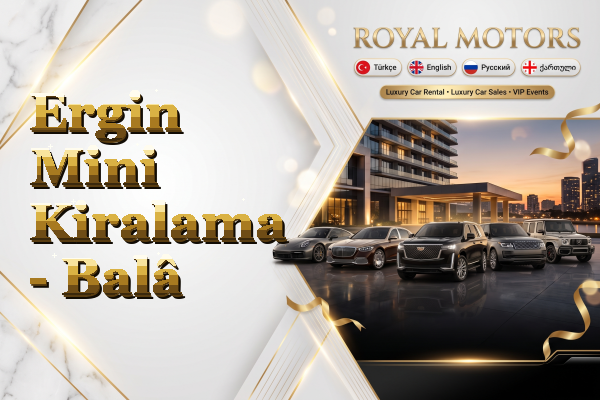 Ergin Mini Kiralama - Balâ