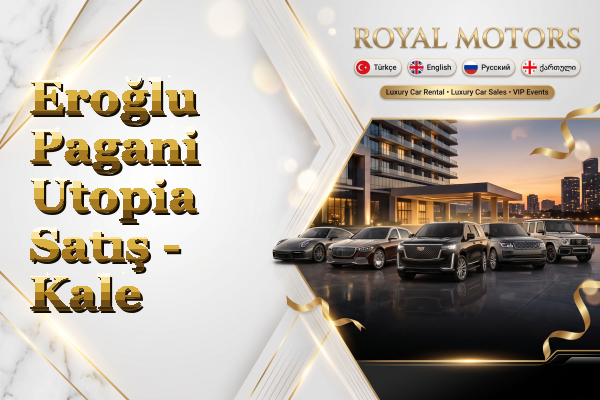 Eroğlu Pagani Utopia Satış - Kale