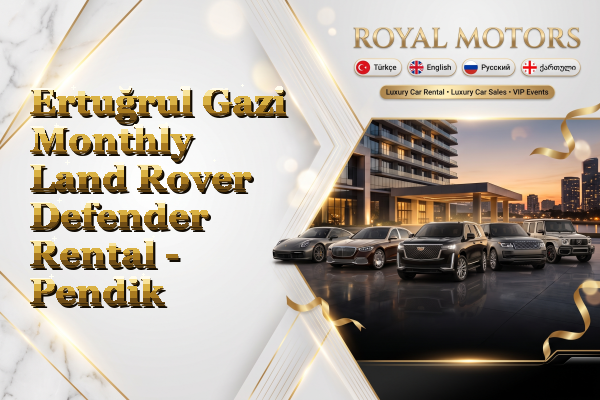 Ertuğrul Gazi Monthly Land Rover Defender Rental - Pendik