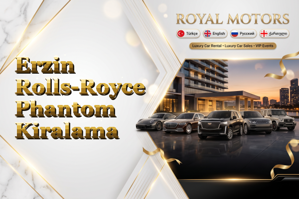 Erzin Rolls-Royce Phantom Kiralama