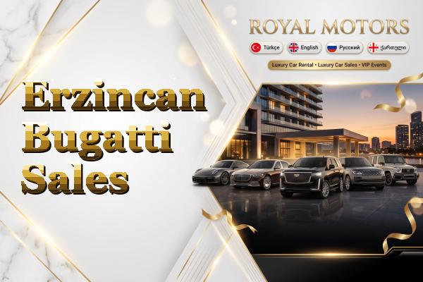 Erzincan Bugatti Sales