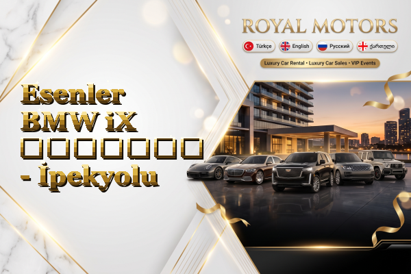 Esenler BMW iX გაყიდვა - İpekyolu