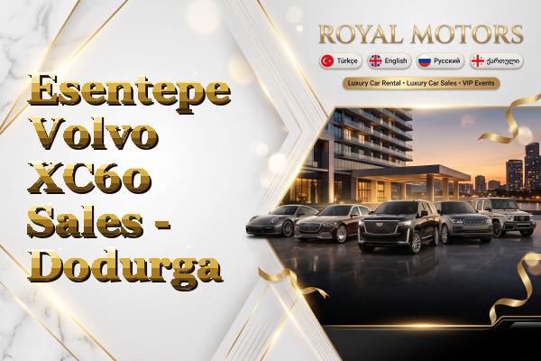 Esentepe Volvo XC60 Sales - Dodurga