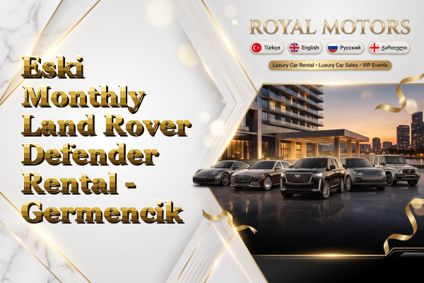 Eski Monthly Land Rover Defender Rental - Germencik