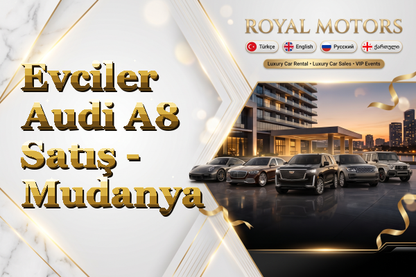 Evciler Audi A8 Satış - Mudanya