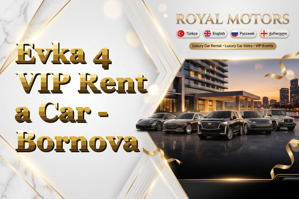 Evka 4 VIP Rent a Car - Bornova