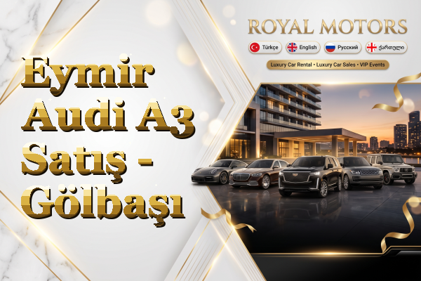 Eymir Audi A3 Satış - Gölbaşı