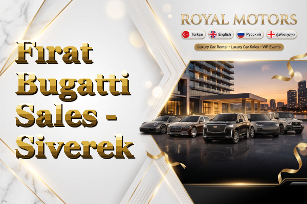 Fırat Bugatti Sales - Siverek
