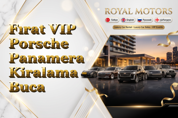 Fırat VIP Porsche Panamera Kiralama - Buca