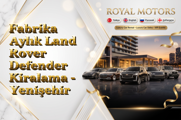 Fabrika Aylık Land Rover Defender Kiralama - Yenişehir
