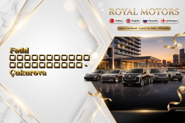Fadıl ავტომობილის გაქირავება - Çukurova