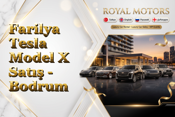 Farilya Tesla Model X Satış - Bodrum
