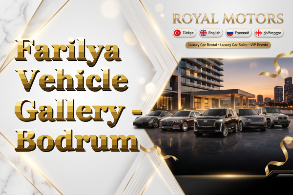 Farilya Vehicle Gallery - Bodrum