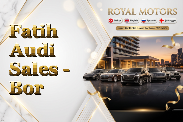 Fatih Audi Sales - Bor