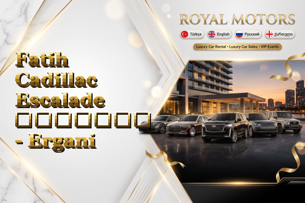 Fatih Cadillac Escalade გაყიდვა - Ergani