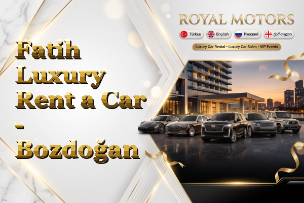 Fatih Luxury Rent a Car - Bozdoğan
