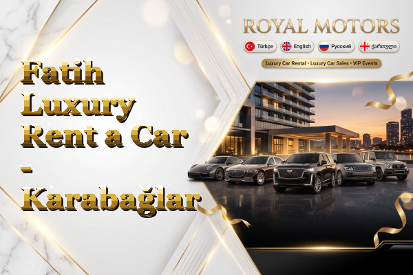Fatih Luxury Rent a Car - Karabağlar