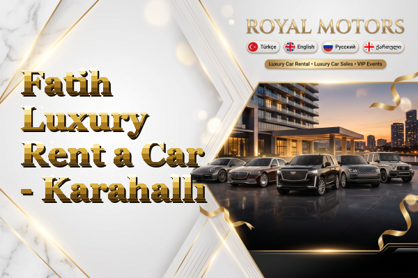 Fatih Luxury Rent a Car - Karahallı
