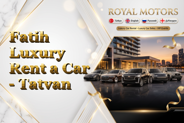 Fatih Luxury Rent a Car - Tatvan